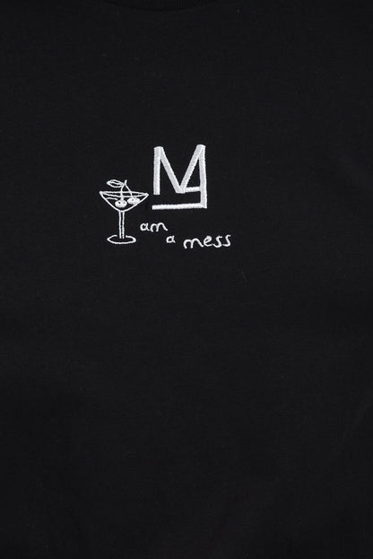 "I am a mess" Unisex Tee In Black